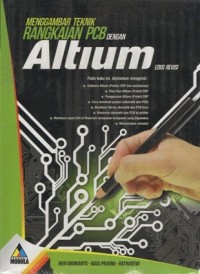 Image of Menggambar Teknik Rangkaian PCB dengan Altium Edisi Revisi