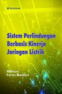 Image of Sistem Perlindungan Berbasis Kinerja Jaringan Listrik