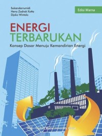 Image of Energi Terbarukan: Konsep Dasar Menuju Kemandirian Energi