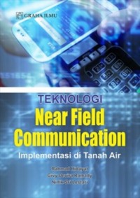 Image of Teknologi Near Field Communication; Implementasi di Tanah Air