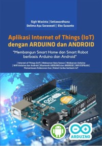 Image of Aplikasi Internet of Things (IoT) dengan Arduino dan Android
