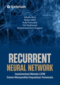 Image of Recurrent Neural Network : Implementasi Metode LSTM dalam Memprediksi Kepadayan Pariwisata