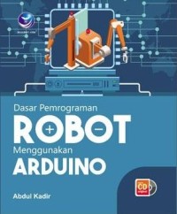 Image of Dasar Pemrograman Robot Menggunakan Arduino