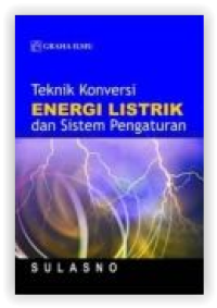 Image of Teknik Konversi Energi Listrik dan Sistem Pengaturan