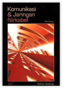Image of Komunikasi dan Jaringan Nirkabel Jilid 1