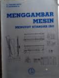 Image of Menggambar Mesin Menurut Standar Iso