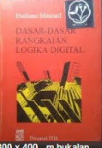Dasar-Dasar Rangkaian Logika Digital