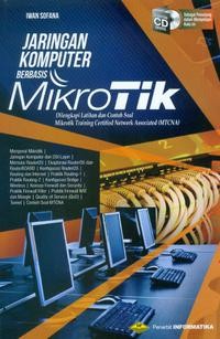Image of Jaringan Komputer Berbasis Mikrotik : Dilengkapi Latihan dan Contoh Soal Mikrotik Trining Certified Network Associated (MTCNA)