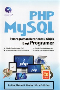 PHP MySQL: Pemrograman Berorientasi Objek Bagi Programer